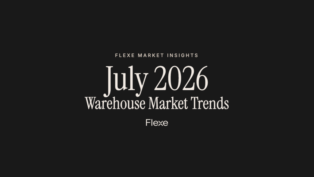 July 2026 Warehouse Market Trends